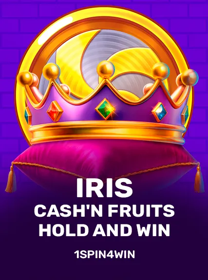 Iris Cash'n Fruits Hold And Win